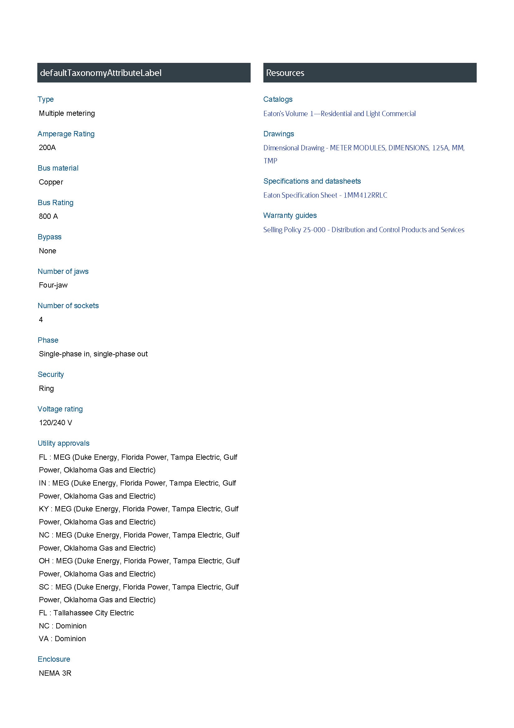 Eaton 1MM412RRLC 1PH In / 1PH Out 4 Gang 125A Socket Ringless Meter Stack